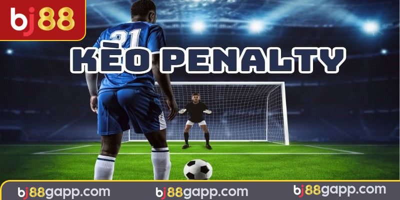 Kèo Penalty Là Gì - Bí Kíp Thắng Lớn Trong Loạt Sút Cân Não
